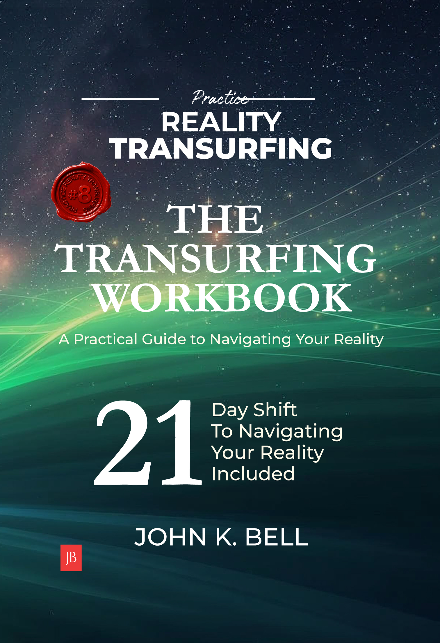 The Transurfing Workbook
